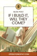 image for 8. If I Build It, Will They…