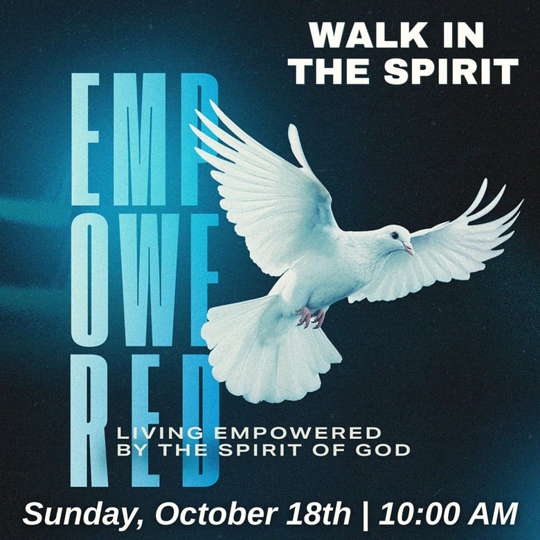 image for Empowered: Walk In The Spirit…