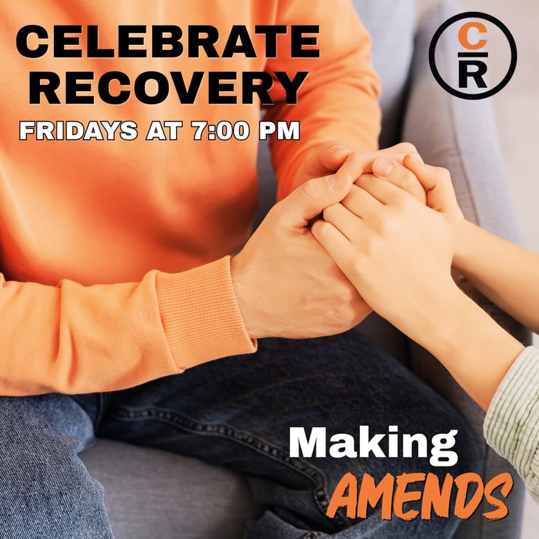 image for Celebrate Recovery: Amends - Friday,…
