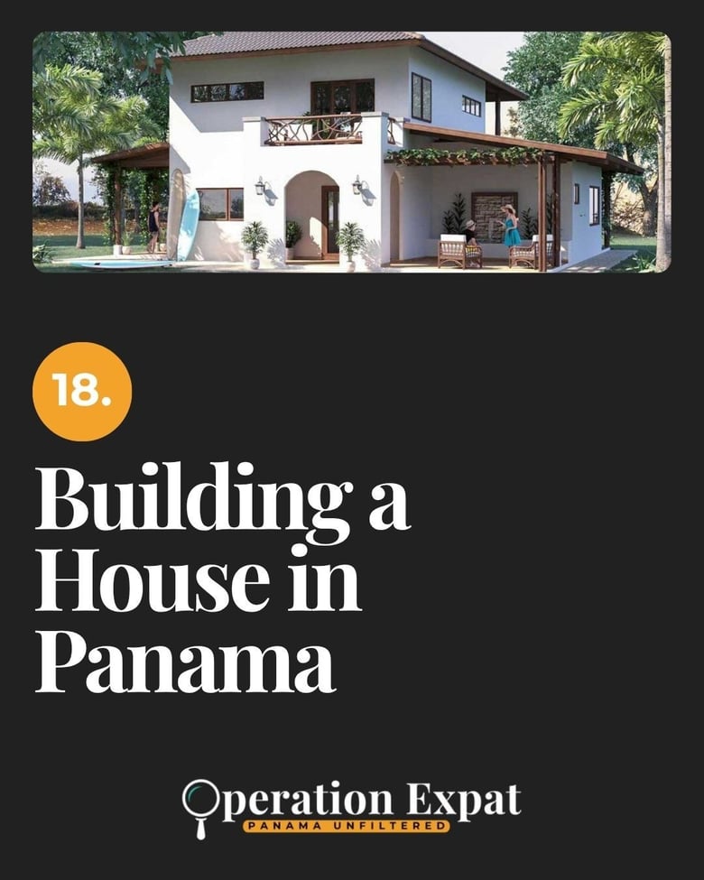 image for 18. Building a House in Panama
