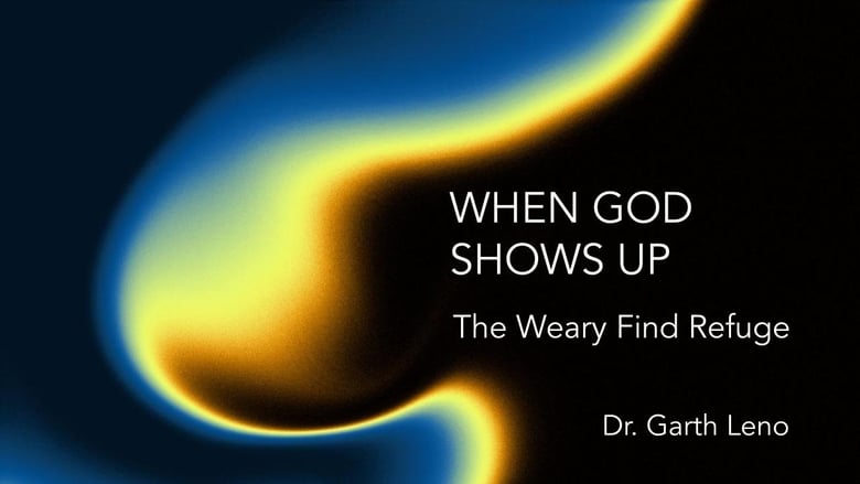 image for Aug 2 - The Weary Find Refuge