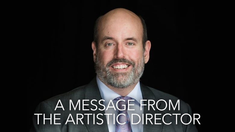 image for A Message from the Artistic Director:…