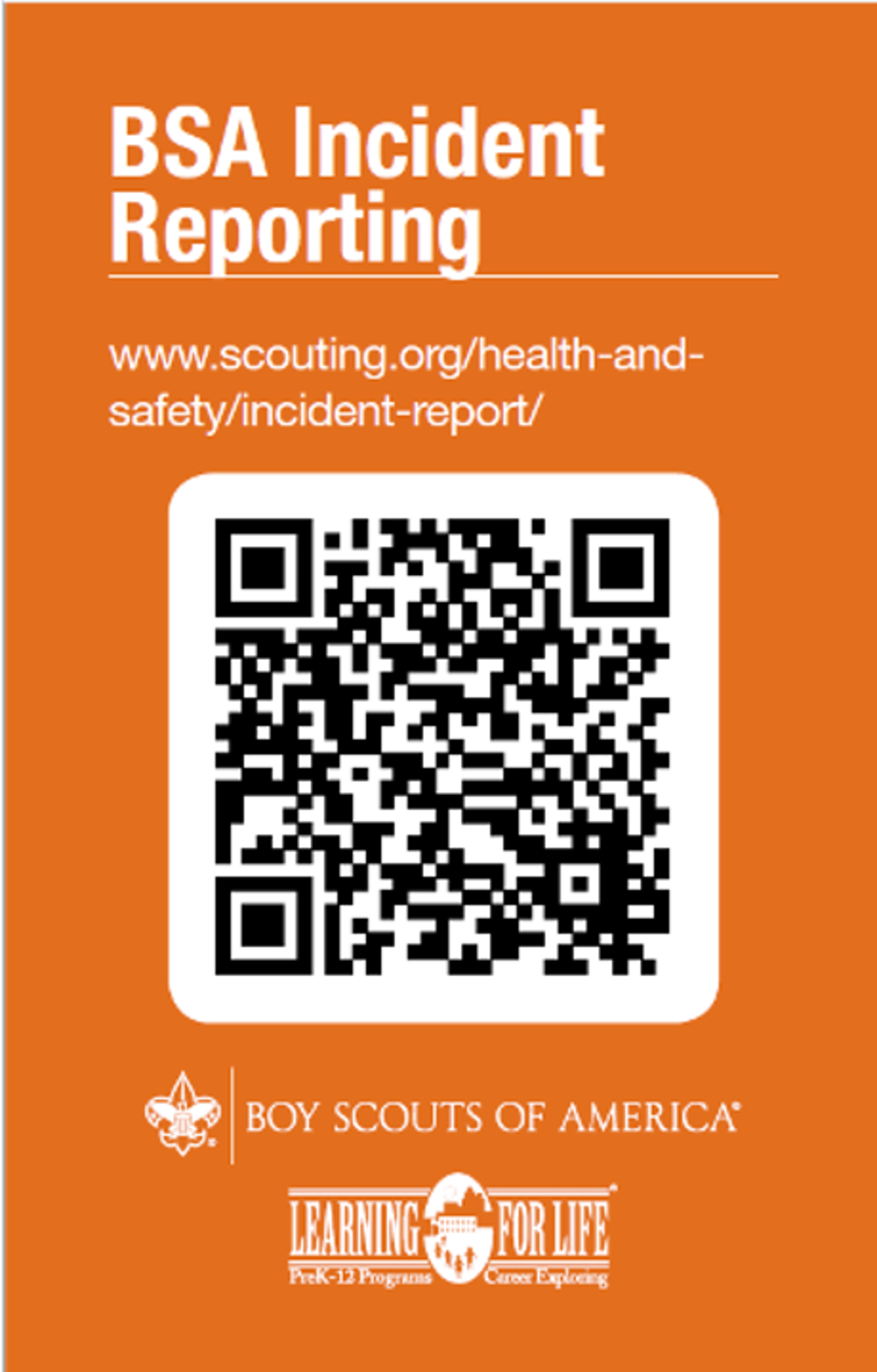 BSA Incident Reporting card. Reporting procedures, tools, and forms are at scouting.org/health-and-safety/incident-report/