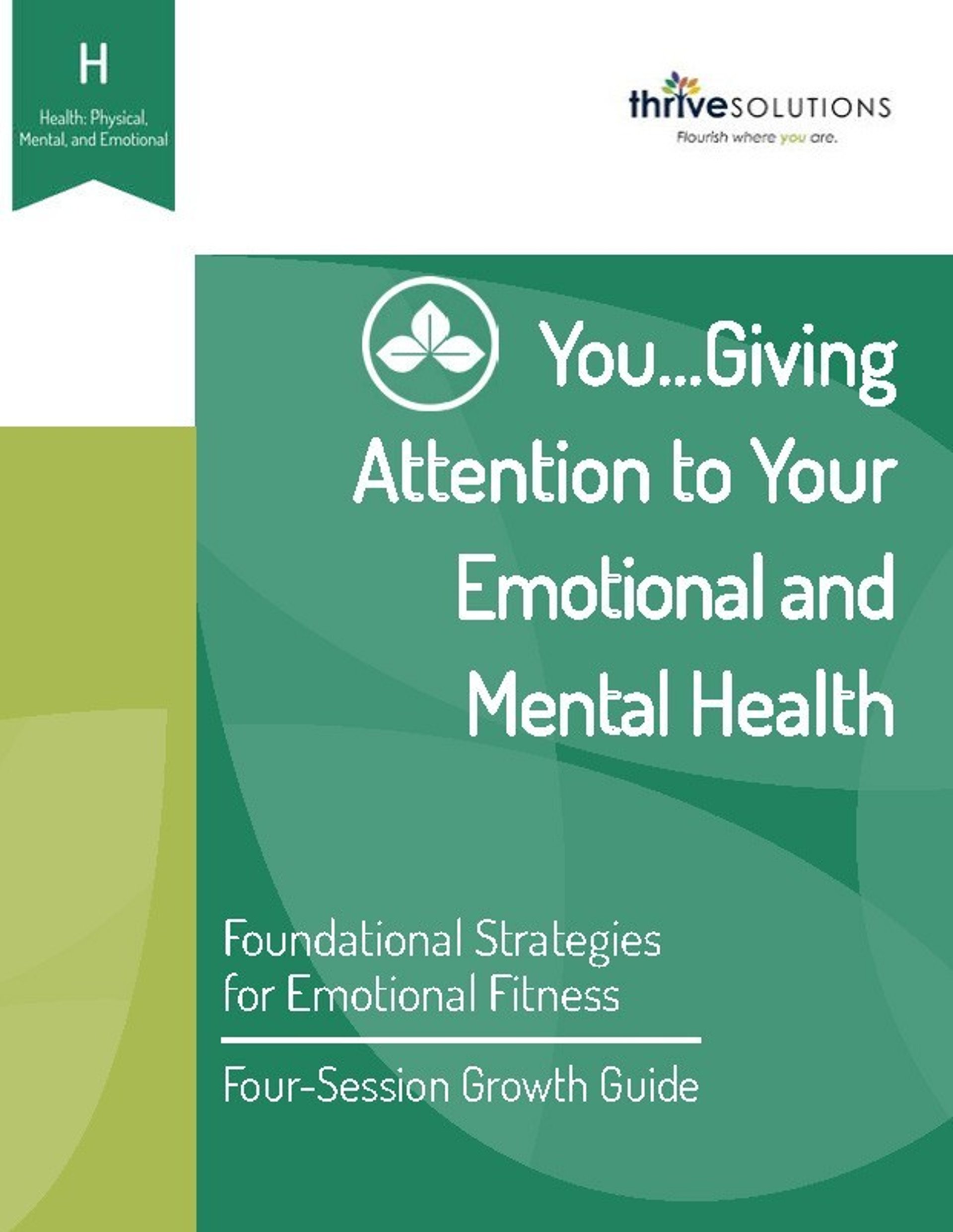 Health: Physical, Mental, and Emotional