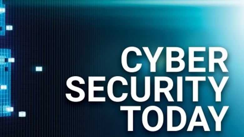 image for Cyber Security Today – Advice for…