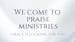 image for We Come To Praise Ministries